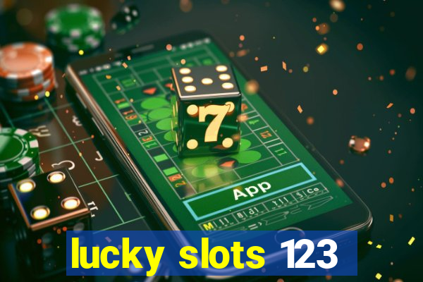 lucky slots 123